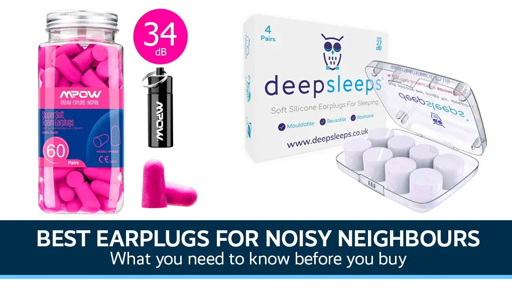 Best Earplugs For Noisy Neighbours UK Eyes