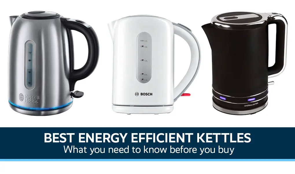 Best Energy Efficient Eco Kettles 10 Best Energy Efficient Eco Kettles