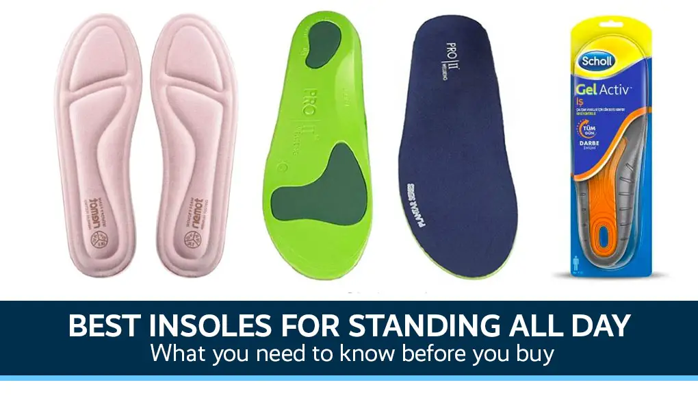 best gel insoles for standing all day