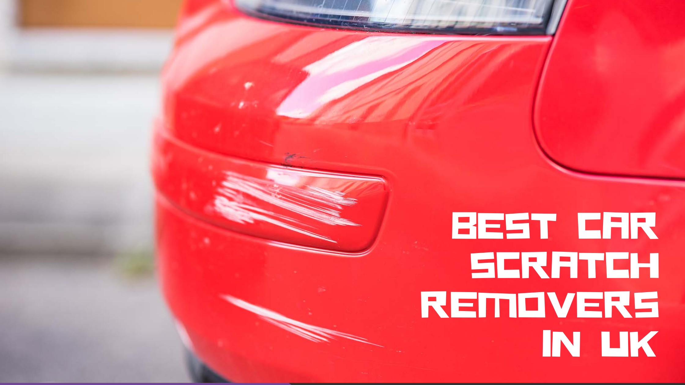 UK's Top Car Scratch Remover