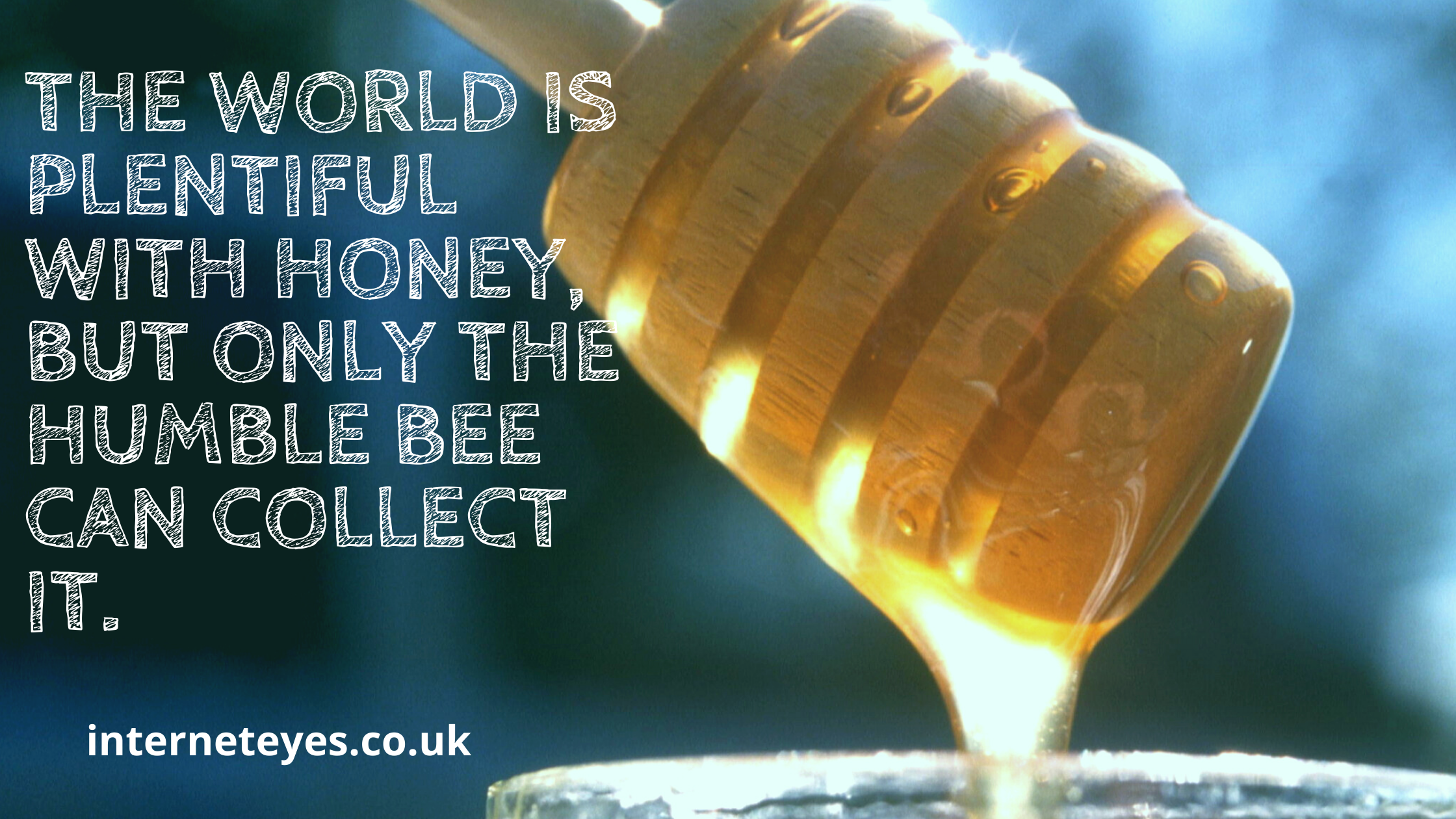 Honey quote image