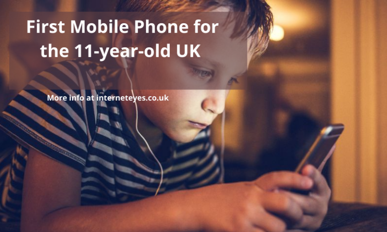 First Mobile Phone for the 11 year old UK