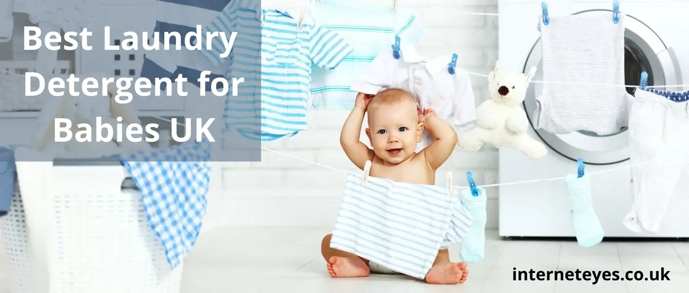 Best Laundry Detergent for Babies UK