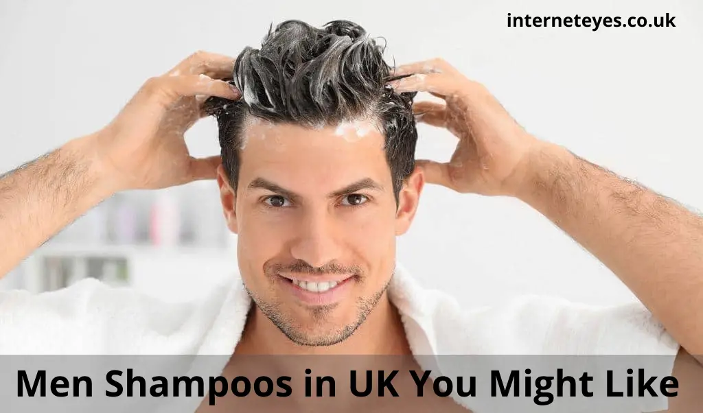 Men Shampoos in UK You Might Like